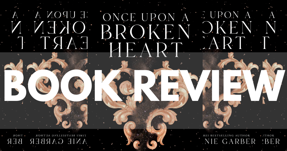 Book Review Once Upon a Broken Heart by Stephanie Garber